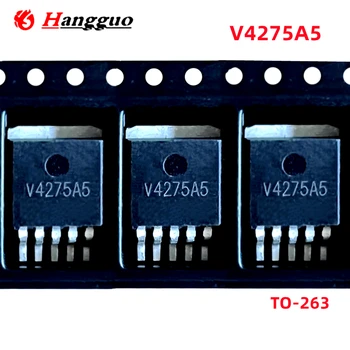5 Шт./лот Оригинальный V4275A5 NCV4275A5 V4275 NCV4275 TO-263 Уязвимый регулятор мощности приборной панели автомобиля